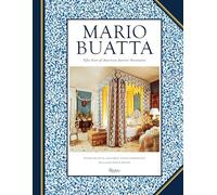 Mario Buatta: Fifty Years of American Interior Decoration