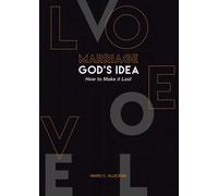 Mario C. Alleckna MARRIAGE GOD'S IDEA How to Make it Last (Tascabile)