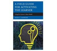 Mario C. Barbiere A Field Guide for Activating the Learner (Copertina rigida)