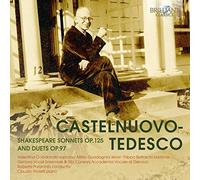 Mario Castelnuovo Castelnuovo-Tedesco: Shakespeare Sonnets Op. 125 and Duet (CD)