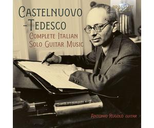 Mario Castelnuovo-Tede Castelnuovo-Tedesco: Complete Italian Solo Guitar Mu (CD)