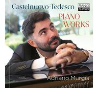 Mario Castelnuovo-Tedesco Castelnuovo-Tedesco: Piano Works (CD) Album