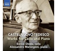 Mario Castelnuovo-Tedesco Castelnuovo-Tedesco: Works for Cello and Piano (CD)