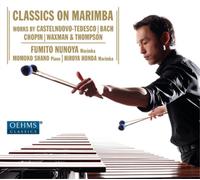 Mario Castelnuovo-Tedesco Fumito Nunoya: Classics On Marimba (CD) Album