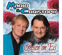 MARIO & CHRISTOPH Rosen Im Eis (CD)