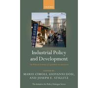 Mario Cimoli Industrial Policy and Development (Copertina rigida)