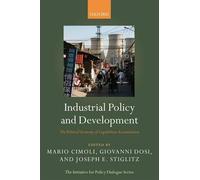 Mario Cimoli Industrial Policy and Development (Copertina rigida)