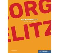 Mario Codognato Georg Baselitz (Tascabile)
