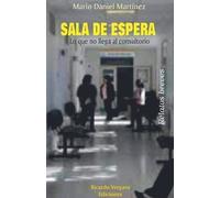 Sala de espera: Lo que no llega al consultorio