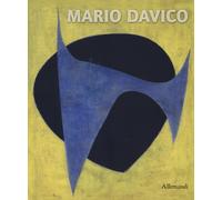 Mario Davico 1920-2010. Ediz. a colori - Mantovani P. (cur.)