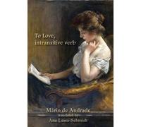 Mário de Andrade Viviane Carvalho Da Annu To Love, intransiti (Copertina rigida)