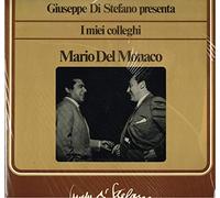 Mario Del Monaco - Giuseppe Di Stefano Presenta, I Miei Colleghi: Mario Del Monaco - LP