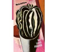 Mario Dell'Arco Day Lasts Forever: Selected Poems (Tascabile)
