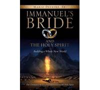 Mario Depeine Immanuel's Bride and the Holy Spirit (Tascabile)