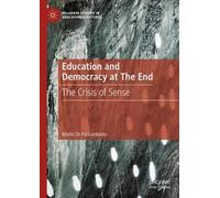 Mario Di Paolantonio Education and Democracy at The End (Copertina rigida)