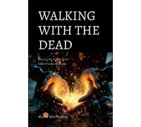 Mario Dos Ventos – Walking with the Dead: The Living Practice of Espiritismo Cruzado – Tascabile