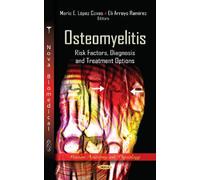 Mario E López Covas Osteomyelitis (Copertina rigida)