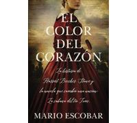 Mario Escobar El color del corazón (Tascabile)