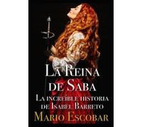 Mario Escobar La Reina de Saba (Tascabile)