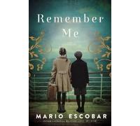 Mario Escobar Remember Me (Copertina rigida)