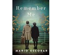 Mario Escobar Remember Me (Copertina rigida)