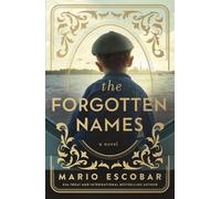 Mario Escobar The Forgotten Names (Copertina rigida)