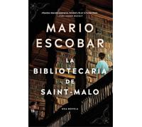 Mario Escobar The Librarian of Saint-Malo \ La Bibliotecaria de Sain (Tascabile)