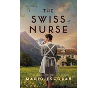 Mario Escobar The Swiss Nurse (Tascabile)