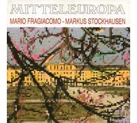 MARIO FRAGIACOMO & M.STOCKHAUSEN - Mitteleuropa