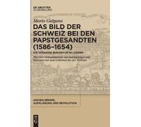 Mario Galgano Das Bild Der Schweiz Bei Den Papstgesandten (15 (Copertina rigida)