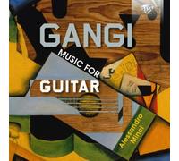Mario Gangi Gangi: Music for Guitar (CD) Album