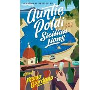 Mario Giordano Auntie Poldi and the Sicilian Lions (Tascabile)