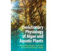 Mario Giordano Evolutionary Physiology of Algae and Aquatic P (Copertina rigida)