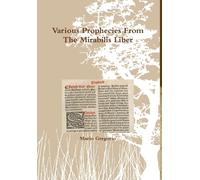 Mario Gregorio Various Prophecies From The Mirabilis Liber (Copertina rigida)