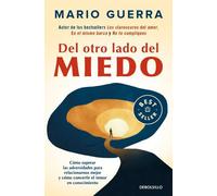 Mario Guerra Del otro lado del miedo. Cómo superar las adversidades (Tascabile)
