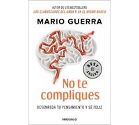 Mario Guerra No te compliques / Don’t Make Things Harder on Yourself (Tascabile)