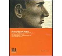 Mario Guido dal Monte. Dal futurismo all'Informale, al Neoconcreto, attraverso le avanguardie del Novecento