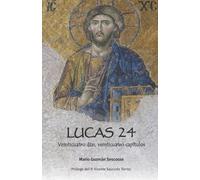 Mario Guzmán Sescosse Lucas 24 (Tascabile)