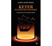 Mario Javier Sa Keter, El Éxtasis de la Eternidad / Keter, the Ecsta (Tascabile)