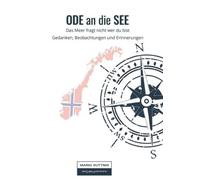 Mario Kuttnig ODE an die SEE: Das Meer fragt nicht wer du bist - Ged (Tascabile)