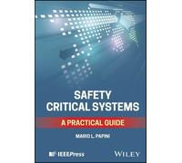 Mario L. Papini Safety Critical Systems (Copertina rigida)