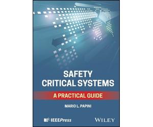 Mario L. Papini Safety Critical Systems (Copertina rigida)