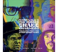 Mario Lalli & the Rubber Snake Charme Folklore from Other Desert Citi (Vinyl LP)