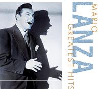 Mario Lanza - Greatest Hits