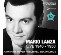 Mario Lanza Mario Lanza: Live 1940-1950 (CD) Album