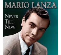Mario Lanza Never Till Now (CD) Album