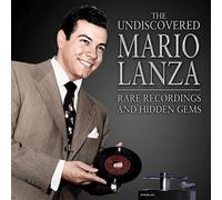Mario Lanza The Undiscovered Mario Lanza: Rare Recordings and Hidden Gems (CD)