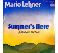 Mario Lehner - Summer's Here / A Dream Or Two