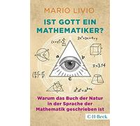 Mario Livio Sus Ist Gott ein Mathematiker?: Warum das Buch der Natur (Tascabile)