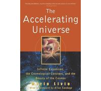 Mario Livio The Accelerating Universe (Tascabile)